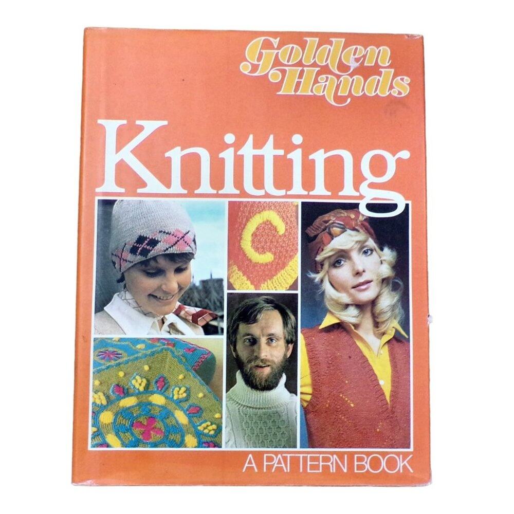 Knitting, A Pattern Book Golden Hands Vintage 1972 Color Photos